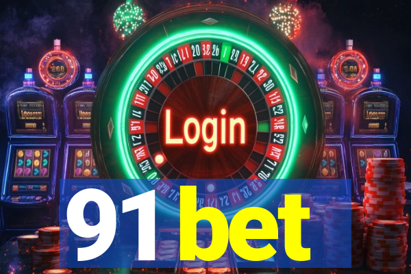 91 bet